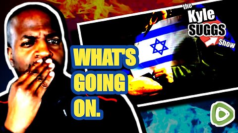 Israel / Palestine World War III? - the Kyle Suggs Show