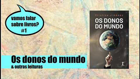 Os donos do mundo