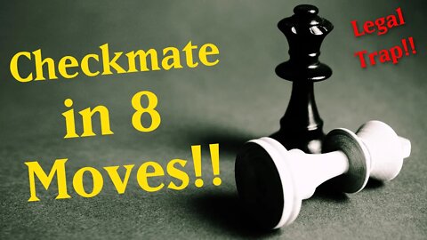 How to win chess FAST (8 moves) | Legal Trap