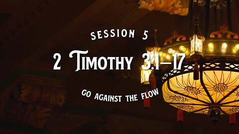 2 Timothy Session 5