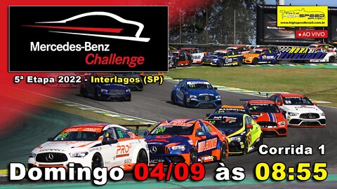 MERCEDES-BENZ CHALLENGE | Corrida 1 | 5ª Etapa 2022 - Interlagos (SP) | Ao Vivo