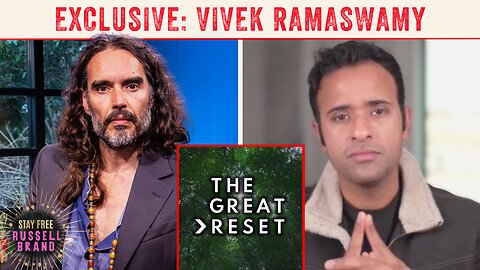 The Great Uprising Is HERE! | Vivek Ramaswamy On Fighting The GREAT RESET! - Stay Free #232