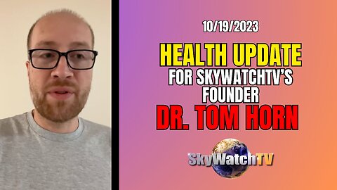 Newest Update on Tom Horn 10/19 8:30 AM