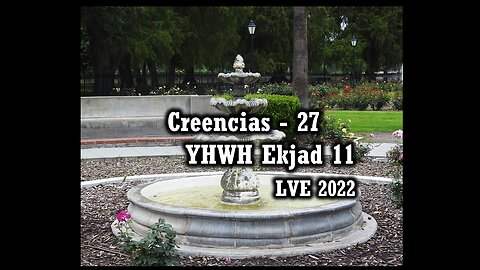 Creencias 27 - YHWH Ekjad 11