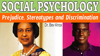 Prejudice, Stereotypes and Discrimination - Social Psychology