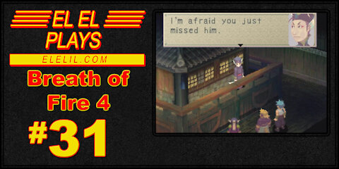 El El Plays Breath of Fire 4 Episode 31: Boxcars and Snake Eyes