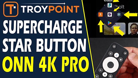 Supercharge Star Button on Walmart Onn 4K Pro Remote - Also Works on Most Android TV Boxes