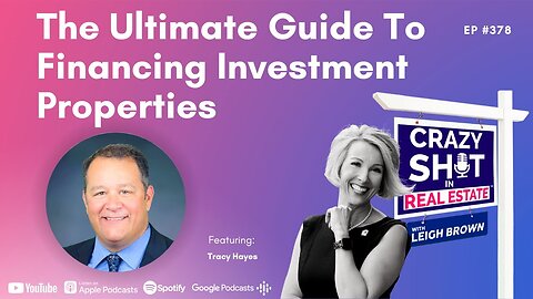 The Ultimate Guide To Financing Investment Properties with Tracy Hayes