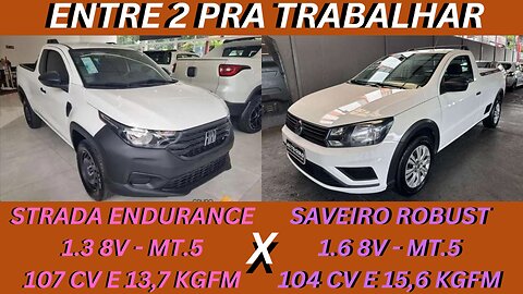 ENTRE 2 CARROS - FIAT STRADA X VOLKSWAGEN SAVEIRO - CONSUMO E MANUTENÇÃO BAIXA, IDEAL PARA TRABALHAR