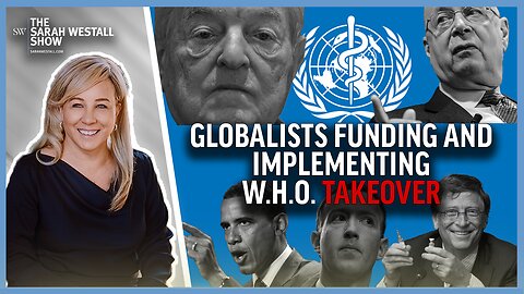Funding and Building, the WHO Globalist Takeover is Ongoing without Signed Amendments w/ Roguski
