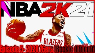 🏀NBA 2K21 MyTeam (PS5) Episode 5- 2020 76ers (Rookie difficult)