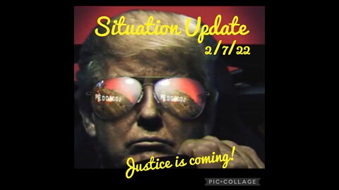 SITUATION UPDATE 2/7/22