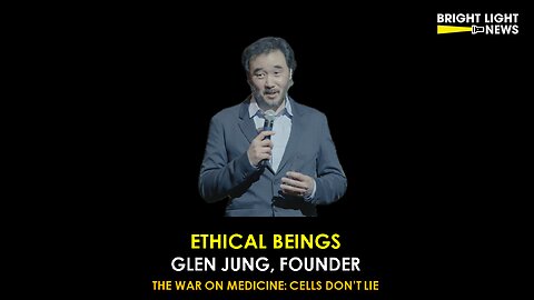 Ethical Beings -Glen Jung, Founder | Bright Light News Live Panel 2