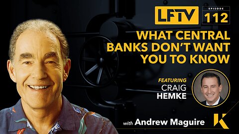 What Central Banks don’t want you to know Feat. Craig Hemke - Live From The Vault - Ep.112