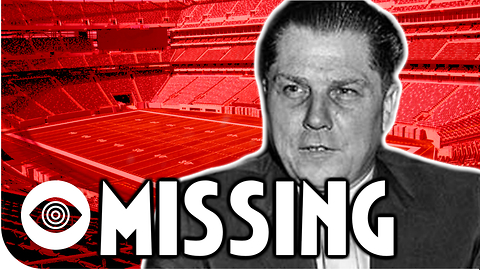 The Mysterious Disappearance Of Jimmy Hoffa