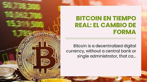 Bitcoin En Tiempo Real: El Cambio De Forma