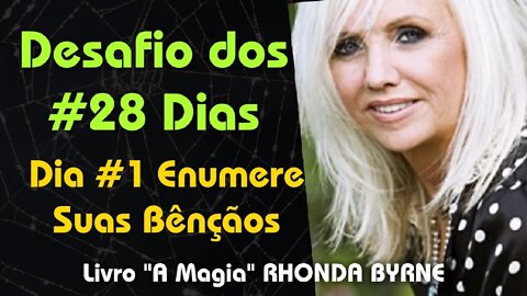 Dia #1 Enumere Suas Bênçãos - Desafio dos #28 Dias da Gratidão