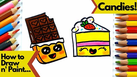 How to Draw and Paint a Kawaii Chocolate Bar and a Slice of Cake
