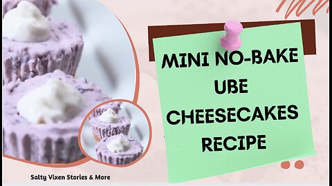Mini No-Bake Ube Cheesecakes Recipe