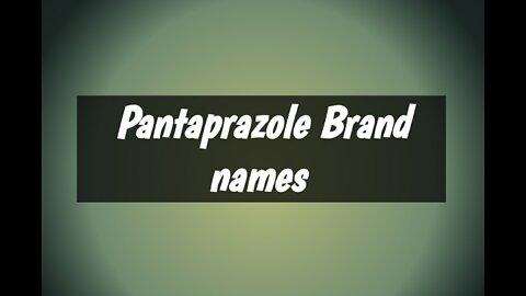 Pantaprazole brand names