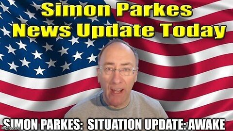 Simon Parkes Situation Update - Awake