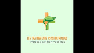 La psychiatrie forcée sur les non-vaccinés?