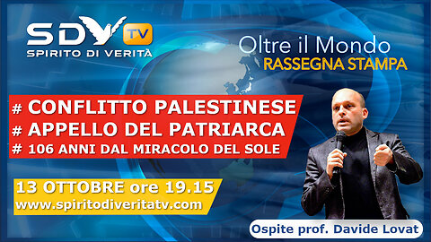 13 Ottobre 2023 - CONFLITTO PALESTINESE E APPELLO DEL PATRIARCA ospite il prof. Davide Lovat