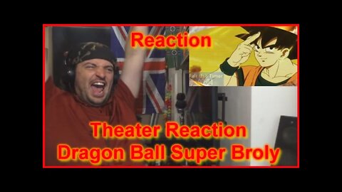 Reaction: Theater Reaction Dragon Ball Super Broly (10 Min Footage)
