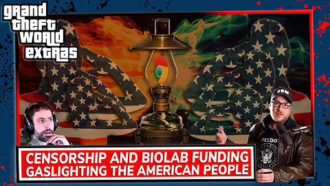 Censorship and Biolab Funding | Gaslighting The American People