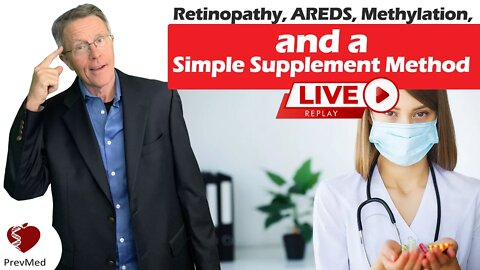 Diabetic Retinopathy, AREDS, Methylation, and a Simple Supplement Method
