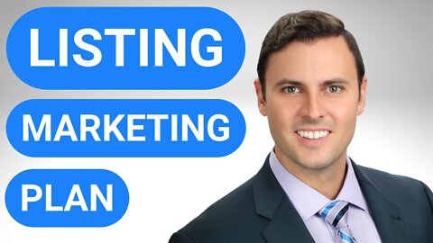 Real Estate Listing Marketing Plan - High Level Overview
