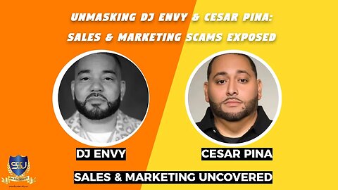 Unmasking DJ Envy & Cesar Pina Sales & Marketing Scams Exposed