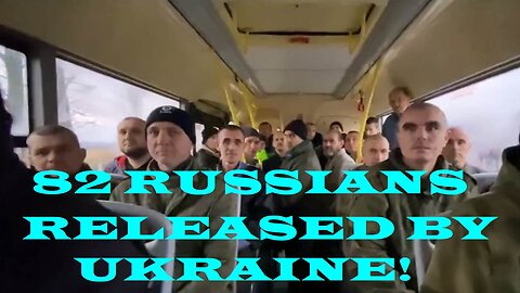82 Russian servicemen released by the Ukraine on New Year's Day