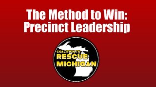 The Method to Win: Precinct Leadership