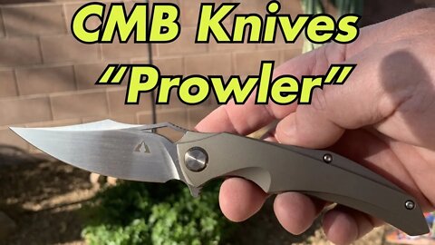 CMB Knives Prowler /includes disassembly/ Jelly Jerry design / a great new offering !