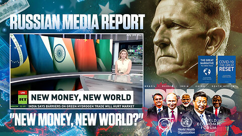 General Flynn | Why Is Russian-Controlled State Media Reporting, "New Money, New World?"