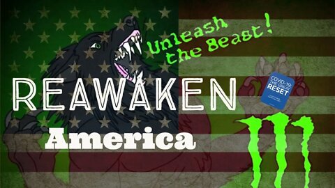 REAWAKEN AMERICA: UNLEASH THE BEAST!