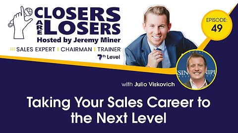 Taking Your Sales Career to the Next Level with Julio Viskovich