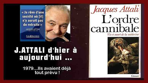 Jacques ATTALI et l'Ordre Cannibale...1979. Ils avaient déjà "tout prévu" (Hd 720) Autres liens au descriptif.