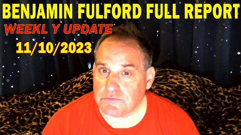 Benjamin Fulford Update Today November 10, 2023 - Benjamin Fulford