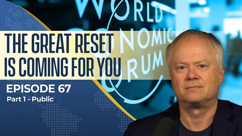 The Great Reset is Coming for You