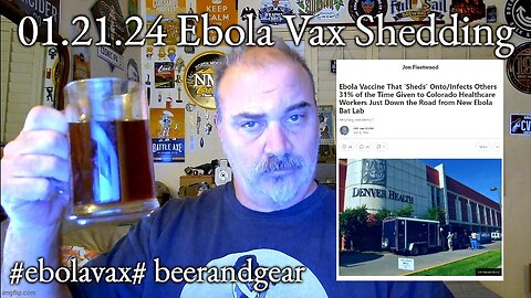01.21.24 Ebola Vaccine Shedding In Colorado