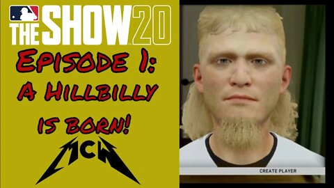 MLB® The Show™ 20 Road to the Show #1: A Hillbilly is born!