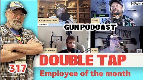 Employee of the month - Double Tap 317 (Gun Podcast)