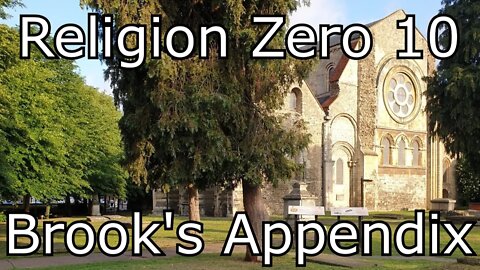 Brook's Appendix to Religion Zero 10 (June 2020)