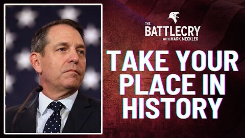 Take Your Place in History | The BattleCry
