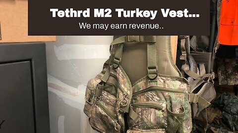 Tethrd M2 Turkey Vest Review: Is It Worth the Hype?