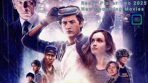 READY PLAYER TWO 2025 New Upcoming Movies 4K|Shorts