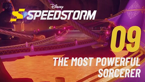The Most Powerful Sorcerer- Disney Speedstorm - Season Four - The Cave of Wonders (Chapter Nine)