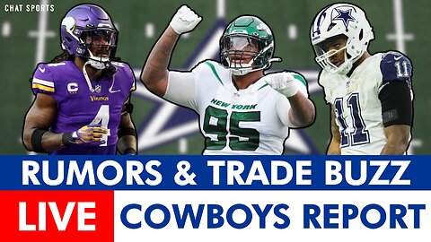 Cowboys Report LIVE: Quinnen Williams Trade, Dalvin Cook And Micah Parsons